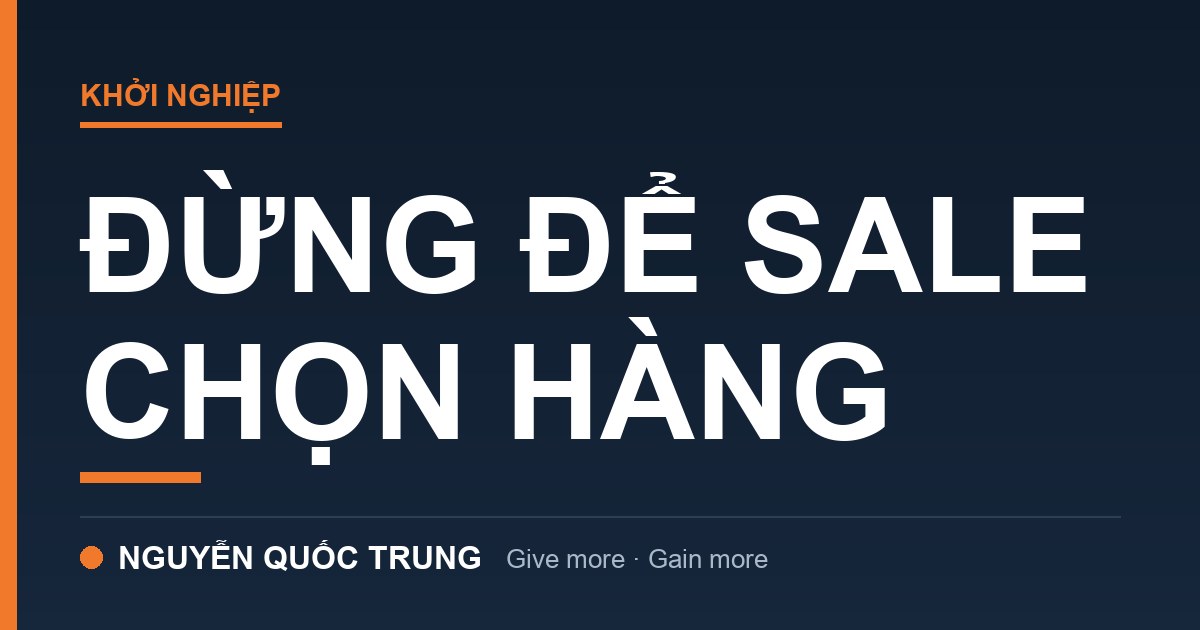 Bài Học Xương Máu Khi Mới Mở Tiệm: Tôi Từng Nhờ Sale Chọn Hàng Giùm Và Trả Giá Suốt 4 Năm