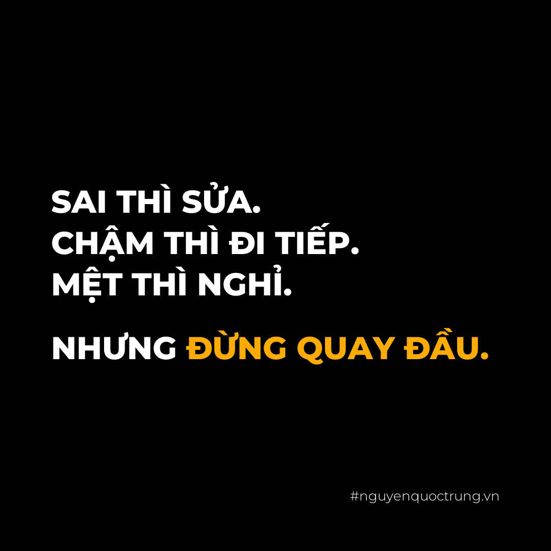 Tuổi 25 đến 35 nên làm gì: sai thì sửa, chậm thì đi tiếp, đừng quay đầu